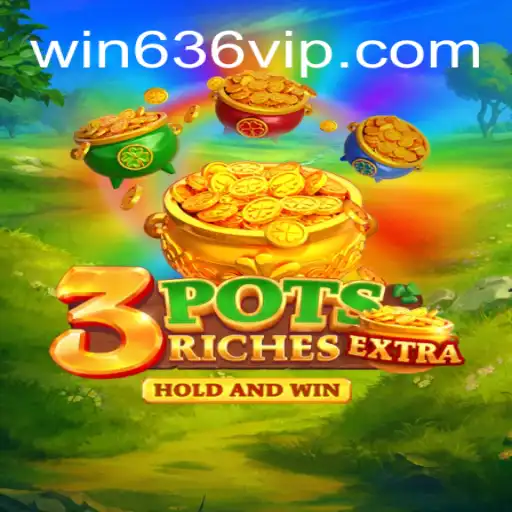 Descubra o Mundo de 3potsExtra: O Jogo Que Transforma Seu Estilo de Vida com Win636