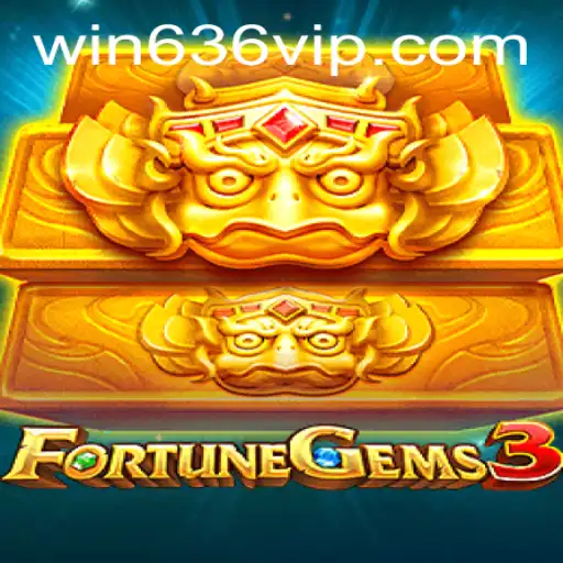 Descubra FortuneGems3: O Novo Fenômeno dos Jogos de Azar Com Win636
