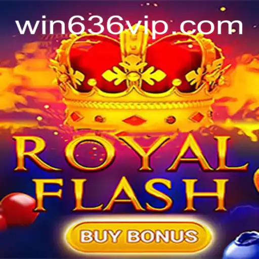 RoyalFlashBuyBonus: A New Gaming Sensation with Win636
